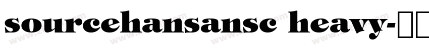 sourcehansansc heavy字体转换
